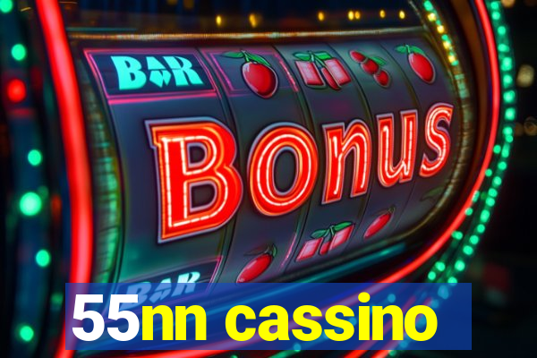 55nn cassino